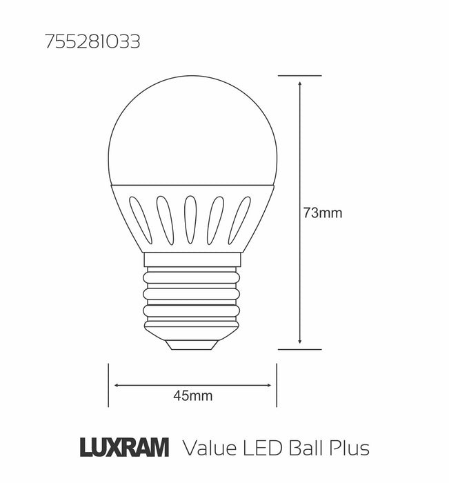 Luxram Value LED Ball Plus E27 3.5W Warm White 3000K 280lm  • 755281033