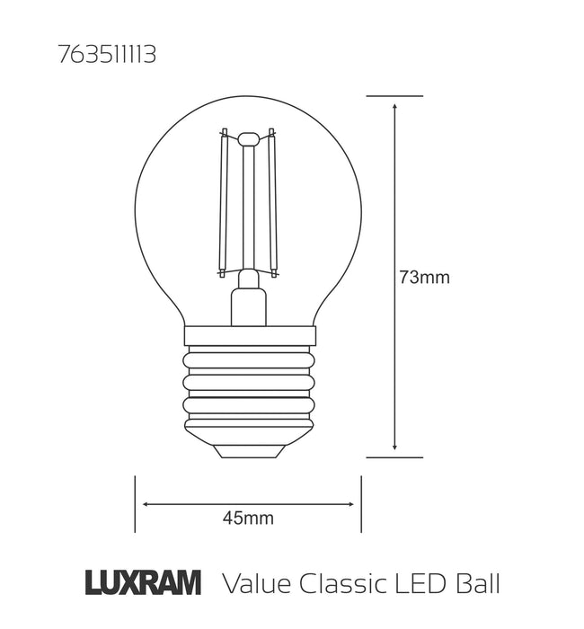 Luxram Value Classic LED Ball E27 2W Warm White 2700K, 250lm, Colour-Box (Clear) , 3yrs Warranty  • 763511113